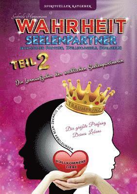 Gabriele Hannemann - Wahrheit Seelenpartner Teil 2 (karmischer Partner, Zwillingsseele, Dualseele), Häftad