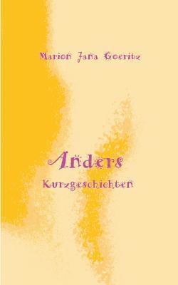 Marion Jana Goeritz - Anders, Häftad. Tillgänglighet: Lägg i varukorg