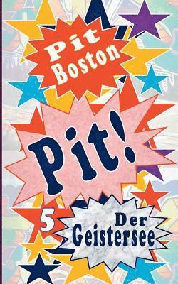 Pit Boston - Pit!, Häftad