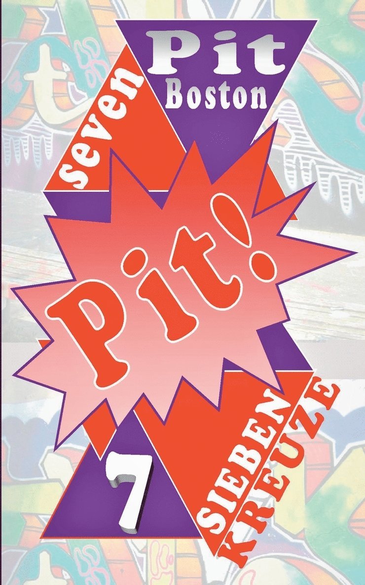 Pit Boston - Pit! Sieben Kreuze, Häftad