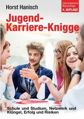 Horst Hanisch - Jugend-Karriere-Knigge 2100, Häftad. Tillgänglighet: Lägg i varukorg