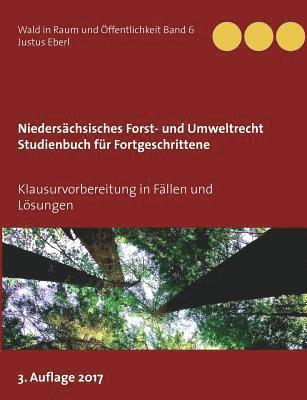 Justus Eberl - Niedersächsisches Forst- und Umweltrecht. Studienbuch für Fortgeschrittene, Häftad. Tillgänglighet: Lägg i varukorg
