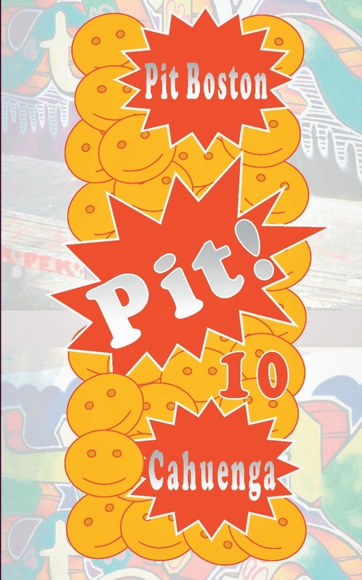 Pit Boston - Pit! Cahuenga, Häftad