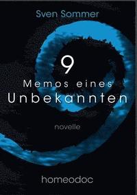 9 - Memos eines Unbekannten