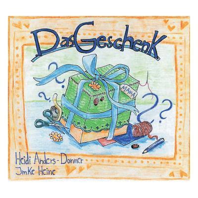Heidi Anders-Donner - Geschenk, Häftad. Tillgänglighet: Lägg i varukorg