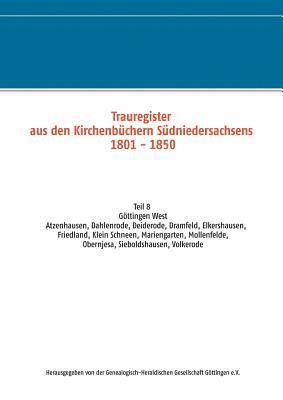 Ghgg - Trauregister aus den Kirchenbüchern Südniedersachsens 1801 - 1850, Häftad