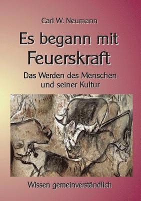 Es begann mit Feuerskraft