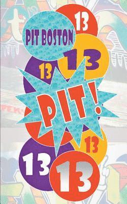 Pit Boston - Pit! Dreizehn, Häftad