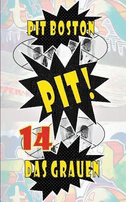Pit Boston - Pit! Das Grauen, Häftad