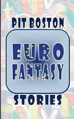 Pit Boston - Euro Fantasy, Häftad