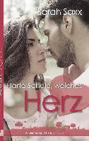 Sarah Saxx - Harte Schale, weiches Herz, Häftad