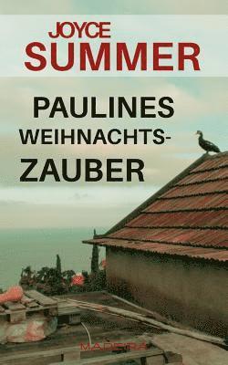 Joyce Summer - Paulines Weihnachtszauber, Häftad. Tillgänglighet: Lägg i varukorg