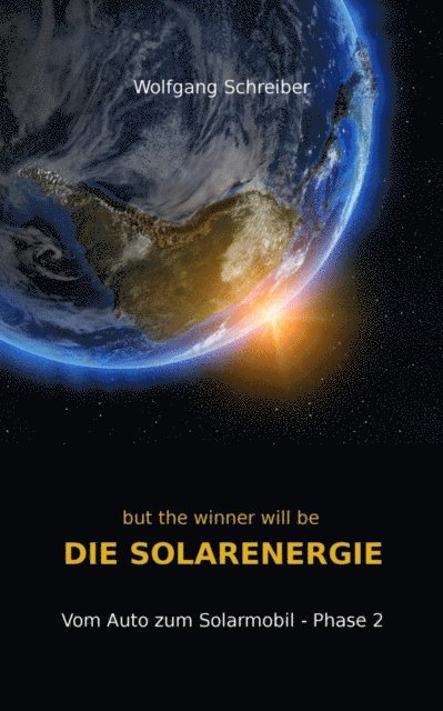 Wolfgang Schreiber - but the winner will be DIE SOLARENERGIE, E-bok. Tillgänglighet: Lägg i varukorg