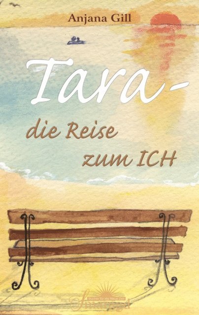 Anjana Gill - Tara - Die Reise zum Ich, E-bok