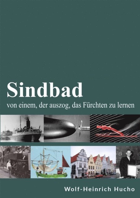 Wolf-Heinrich Hucho - Sindbad, E-bok