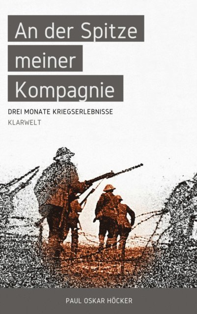 Paul Oskar Hocker - An der Spitze meiner Kompagnie, E-bok