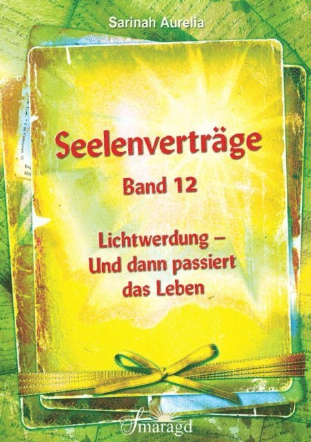 Sarinah Aurelia - Seelenverträge Band 12, E-bok