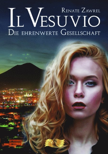 Renate Zawrel - Il Vesuvio - Die Ehrenwerte Gesellschaft, E-bok