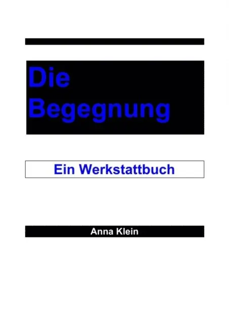 Anna Klein - Die Begegnung, E-bok. Tillgänglighet: Lägg i varukorg