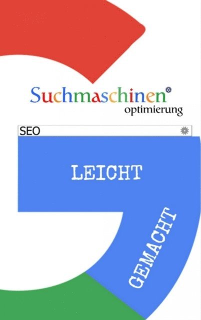 Andreas Bremer - Suchmaschinenoptimierung leicht gemacht, E-bok