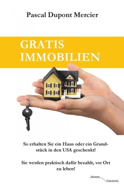 Pascal Dupont Mercier - Gratis Immobilien, E-bok. Tillgänglighet: Lägg i varukorg