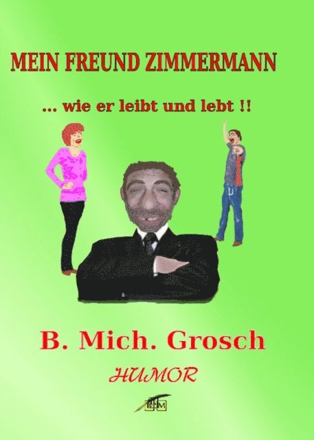 Bernd Michael Grosch - Mein Freund Zimmermann, E-bok. Tillgänglighet: Lägg i varukorg