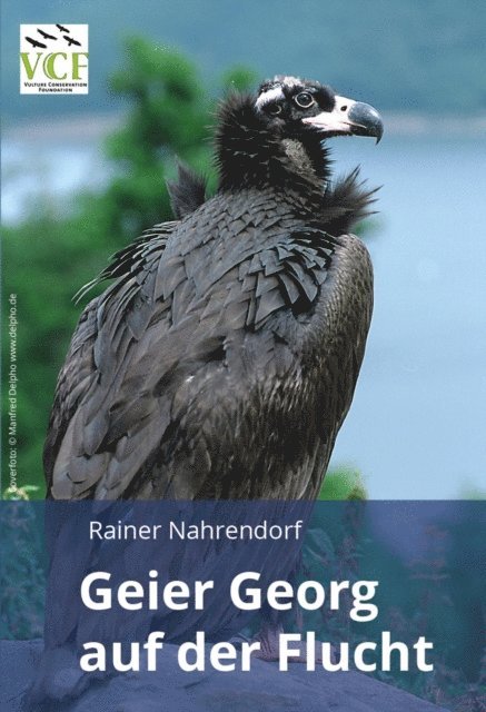 Rainer Nahrendorf - Geier Georg auf der Flucht, E-bok. Tillgänglighet: Lägg i varukorg
