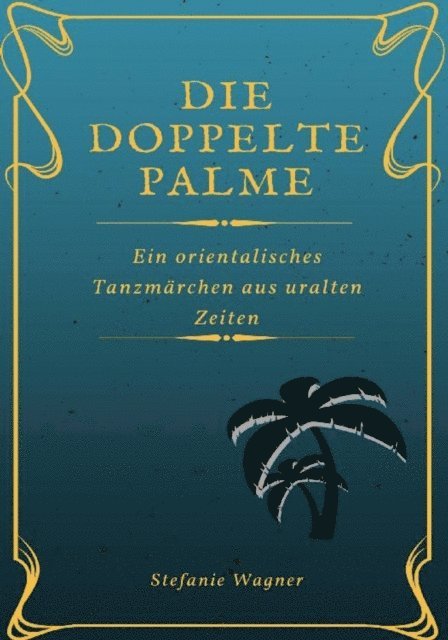 Stefanie Wagner - Die doppelte Palme, E-bok