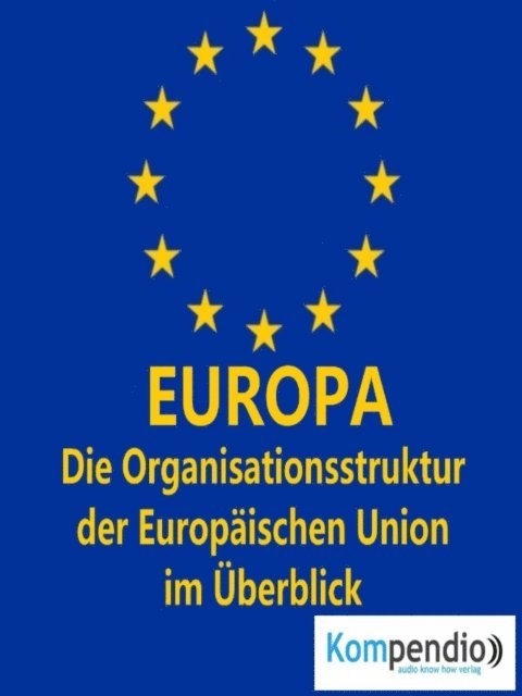 Alessandro Dallmann, Yannick Esters, Robert Sasse - EUROPA (Politik kompakt), E-bok