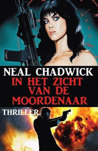 Neal Chadwick - In het zicht van de moordenaar: Thriller, E-bok