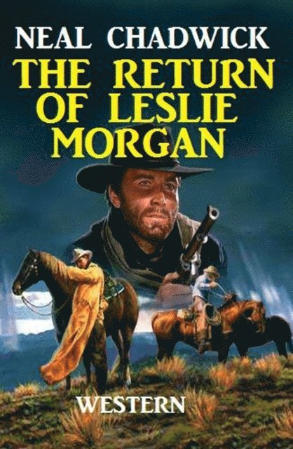 Neal Chadwick - Return Of Leslie Morgan, E-bok