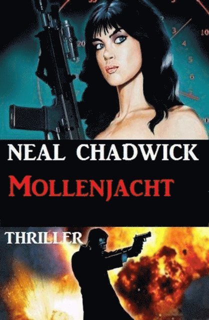 Neal Chadwick - Mollenjacht, E-bok
