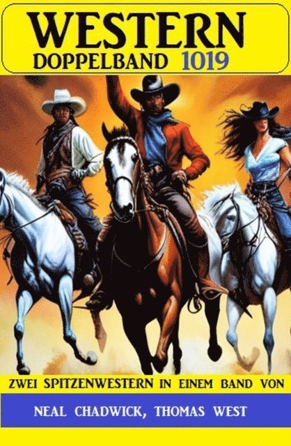 Thomas West, Neal Chadwick - Western Doppelband 1019, E-bok