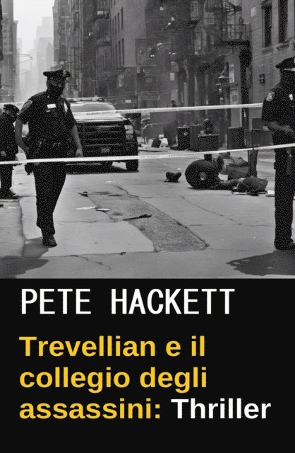 Trevellian e il collegio degli assassini : Thriller