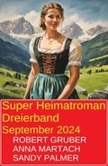 Super Heimatroman Dreierband September 2024