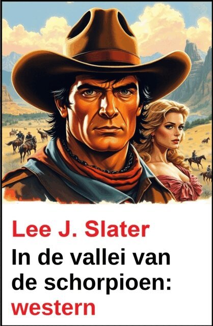 Lee J. Slater - In de vallei van de schorpioen: western, E-bok