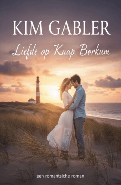 Kim Gabler - Liefde op Kaap Borkum: een romantische roman, E-bok