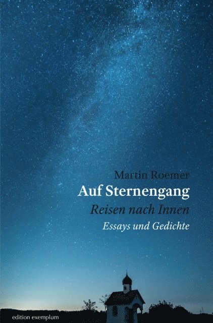 Martin Roemer - Auf Sternengang. Reisen nach Innen, E-bok