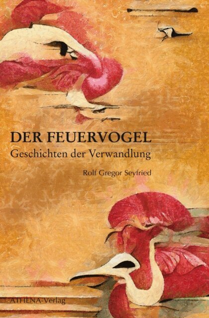 Rolf Gregor Seyfried - Der Feuervogel, E-bok