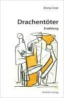 Anna Cron - Drachentöter, Häftad