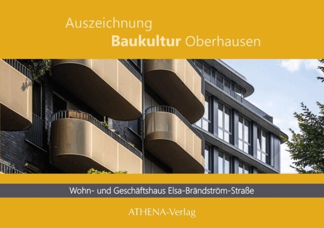 Kristina Mletzko, Alexandra Apfelbaum - Auszeichnung Baukultur Oberhausen: Wohn- und Geschaftshaus Elsa-Brandstrom-Strae, E-bok