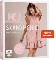 Anja Roloff - Hej. Skandi-Chic - Kleidung nähen, Inbunden