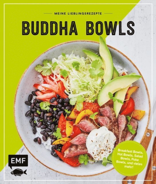 verschiedene, Edition Michael Fischer - Meine Lieblingsrezepte – Buddha Bowls, E-bok