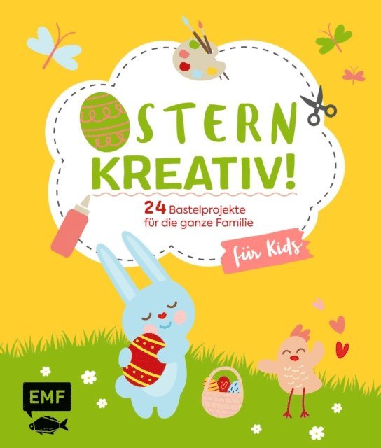 Swantje Lindemann, Natalie Kramer, Daniela Fugger - Ostern kreativ! – für Kids, E-bok