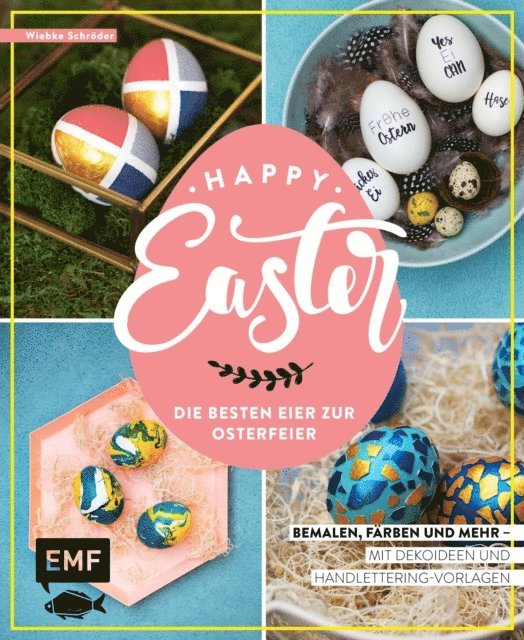 Wiebke Schroder - Happy Easter – Die besten Eier zur Osterfeier, E-bok. Tillgänglighet: Lägg i varukorg