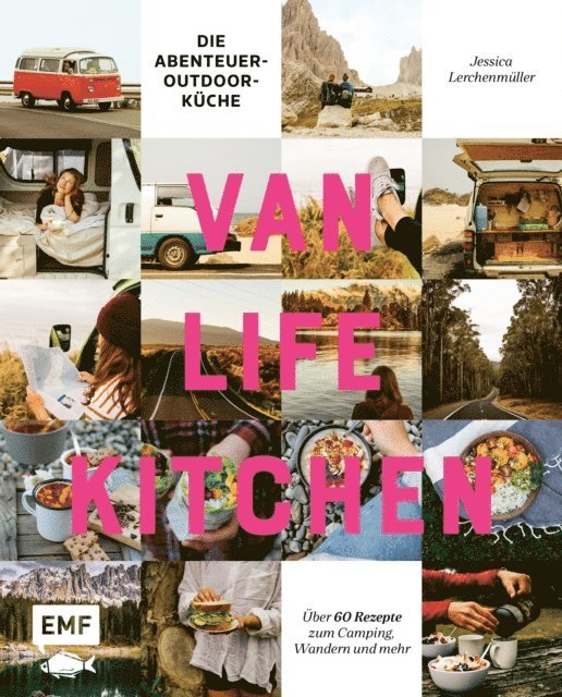 Jessica Lerchenmuller - Van Life Kitchen – Die Abenteuer-Outdoor-Küche, E-bok