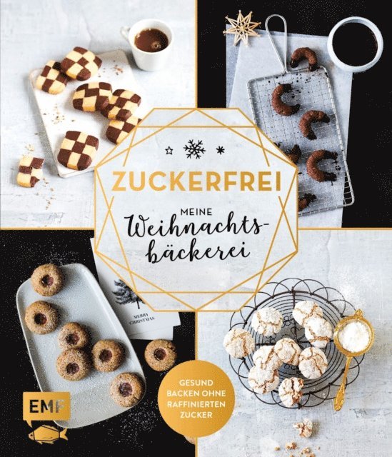 verschiedene, Edition Michael Fischer - Zuckerfrei – Meine Weihnachtsbäckerei, E-bok