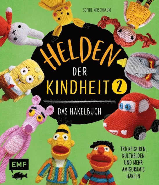 Sophie Kirschbaum - Helden der Kindheit – Das Häkelbuch – Band 2, E-bok