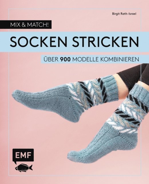 Birgit Rath-Israel - Mix and Match! Socken stricken, E-bok