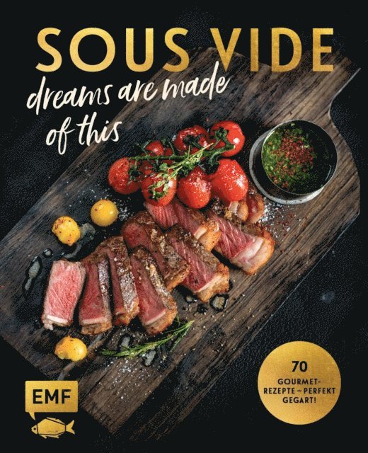 Michael Koch, Guido Schmelich - SOUS-VIDE dreams are made of this, E-bok